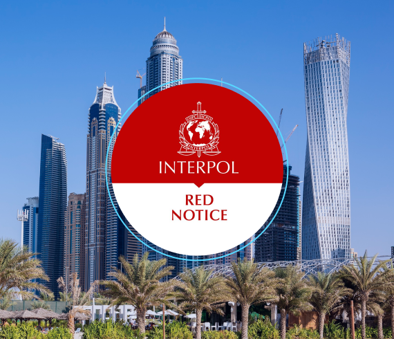 Красное уведомление Интерпола ОАЭ, Дубай